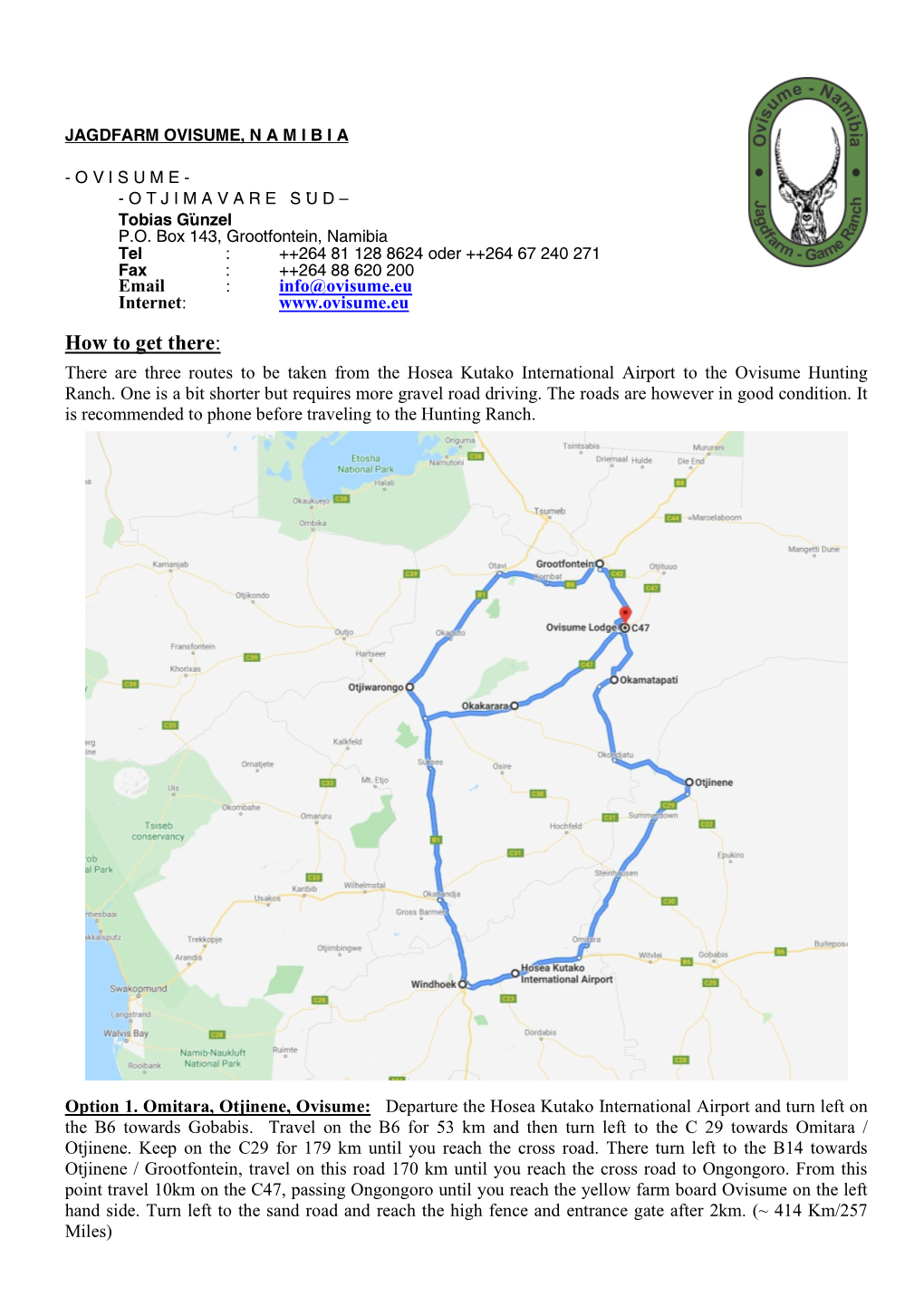 How to Get There: There Are Three Routes to Be Taken from the Hosea Kutako International Airport to the Ovisume Hunting Ranch