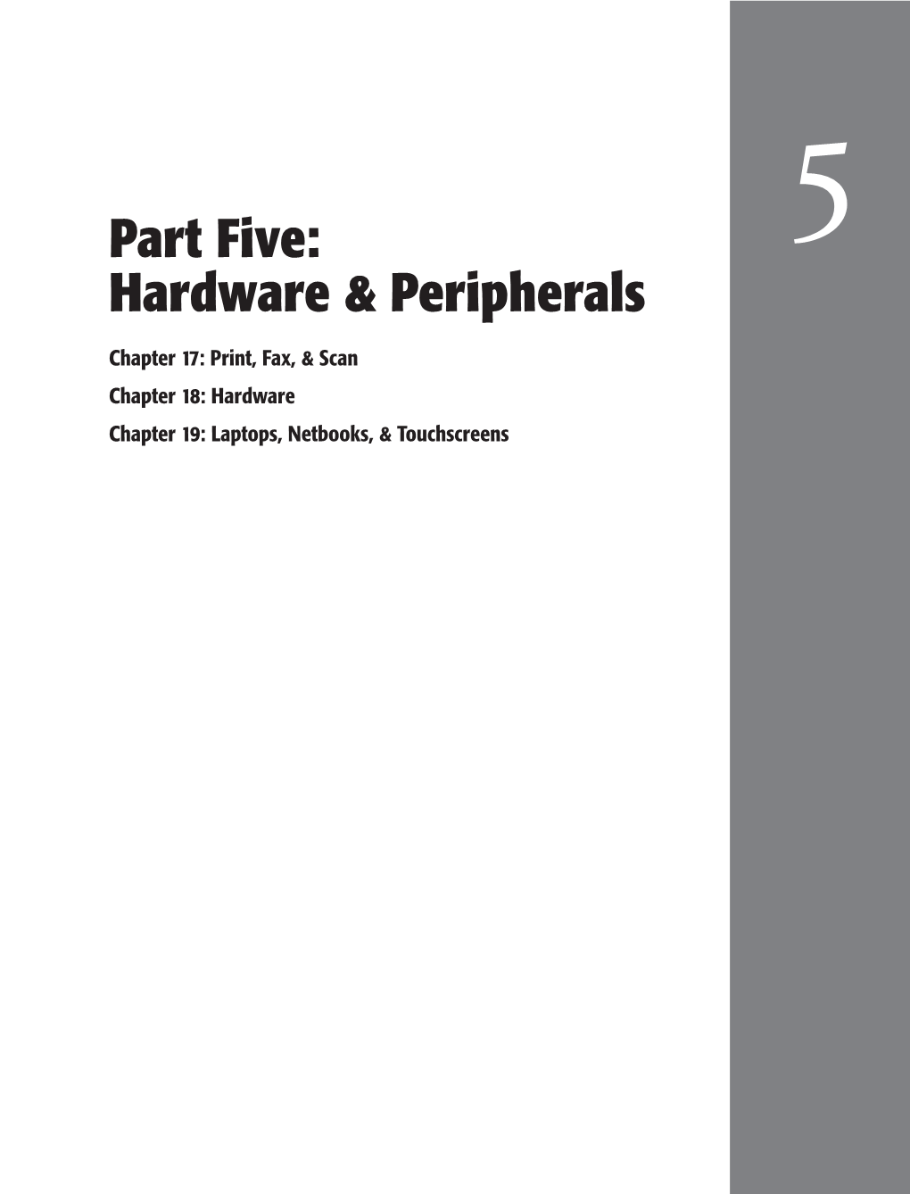 Part Five: Hardware & Peripherals