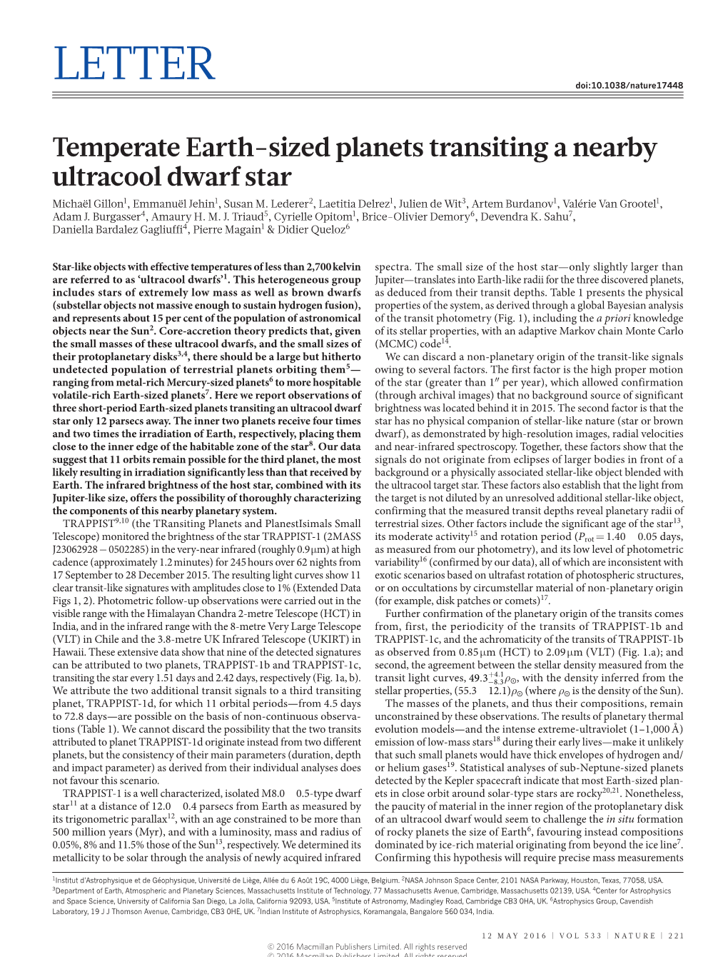 Temperate Earth-Sized Planets Transiting a Nearby Ultracool Dwarf Star Michaël Gillon1, Emmanuël Jehin1, Susan M