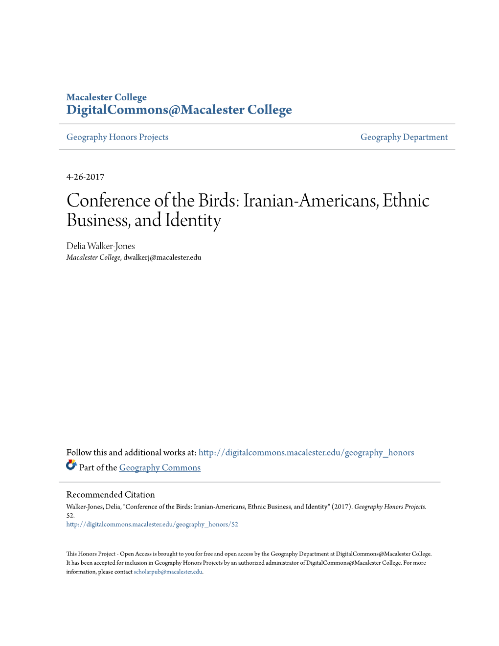 Conference of the Birds: Iranian-Americans, Ethnic Business, and Identity Delia Walker-Jones Macalester College, Dwalkerj@Macalester.Edu