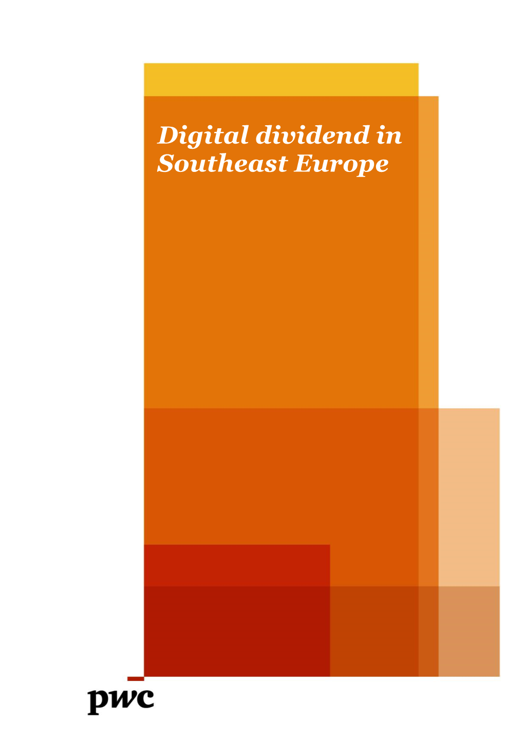 Pwc GSMA Digital Dividend in Southeast Europe