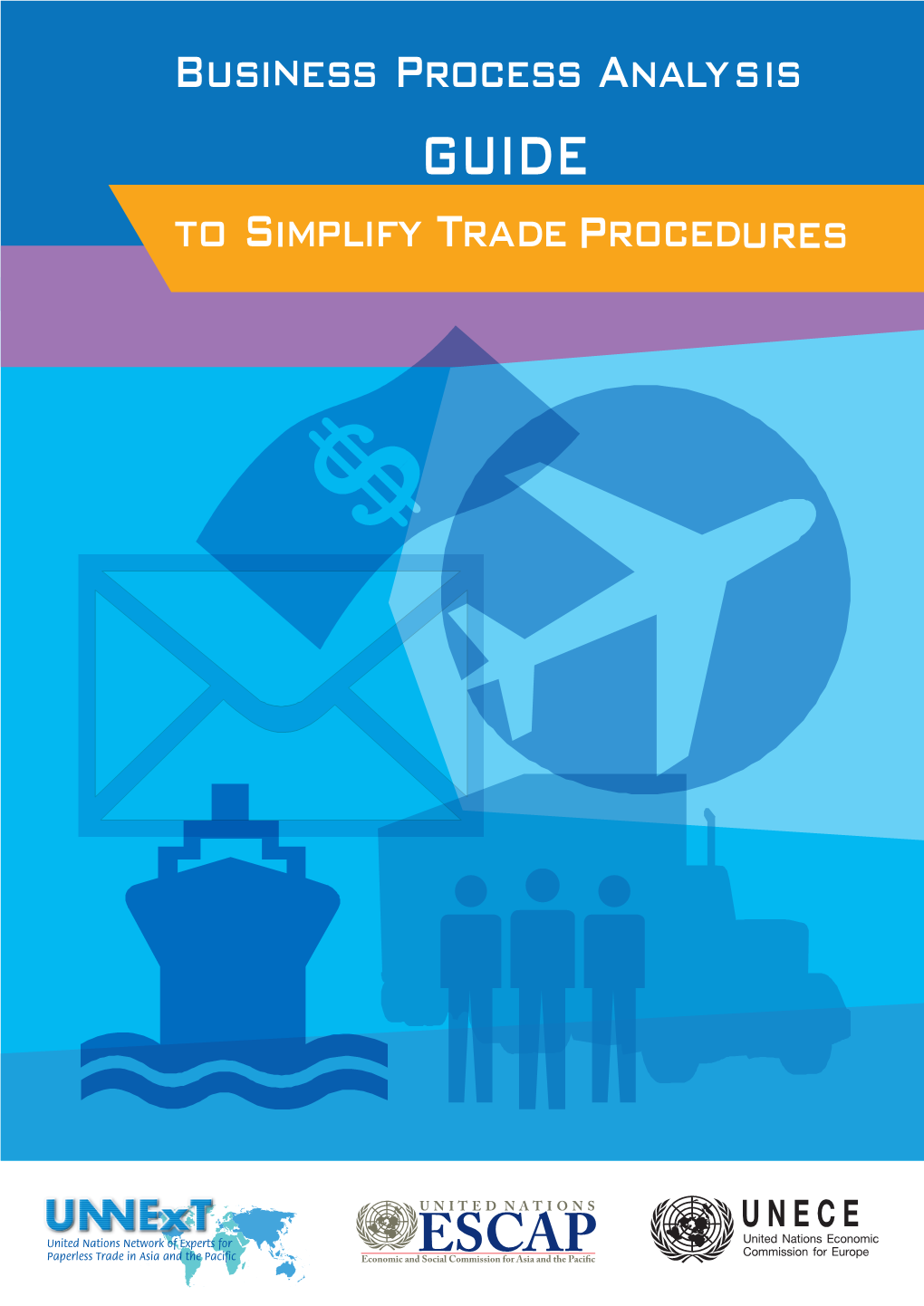 Business Process Analysis Guide to Simplify Trade Procedures