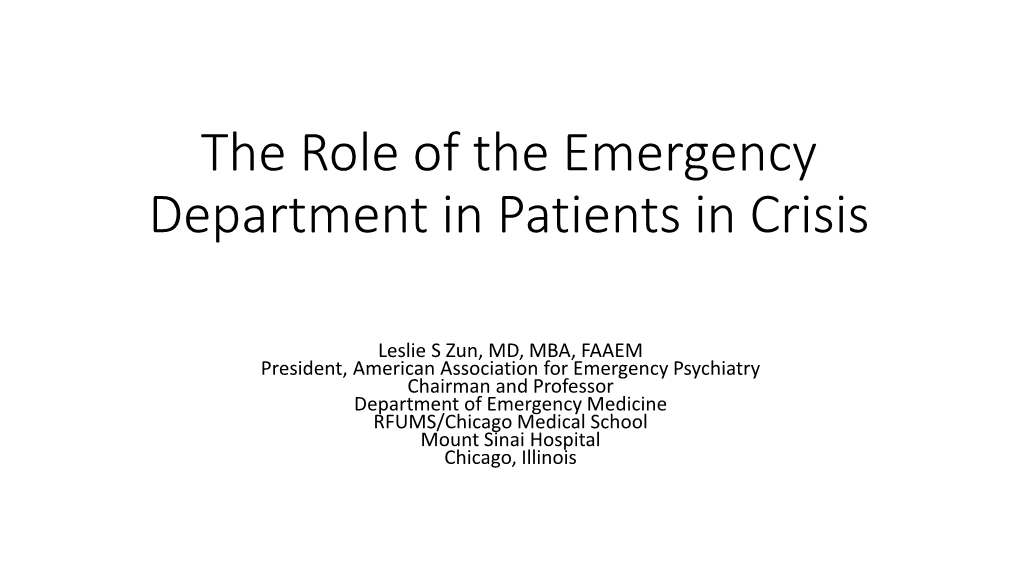 The Role of the Emergency Department in Care of the Psychiatric Patient