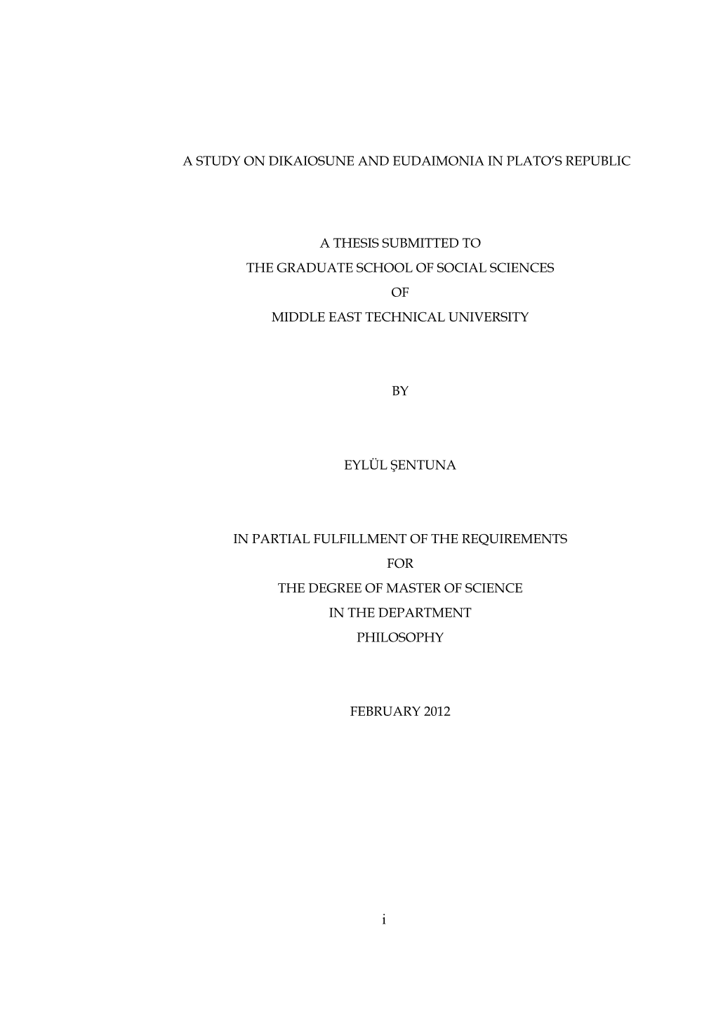 A Study on Dikaiosune and Eudaimonia in Plato's Republic