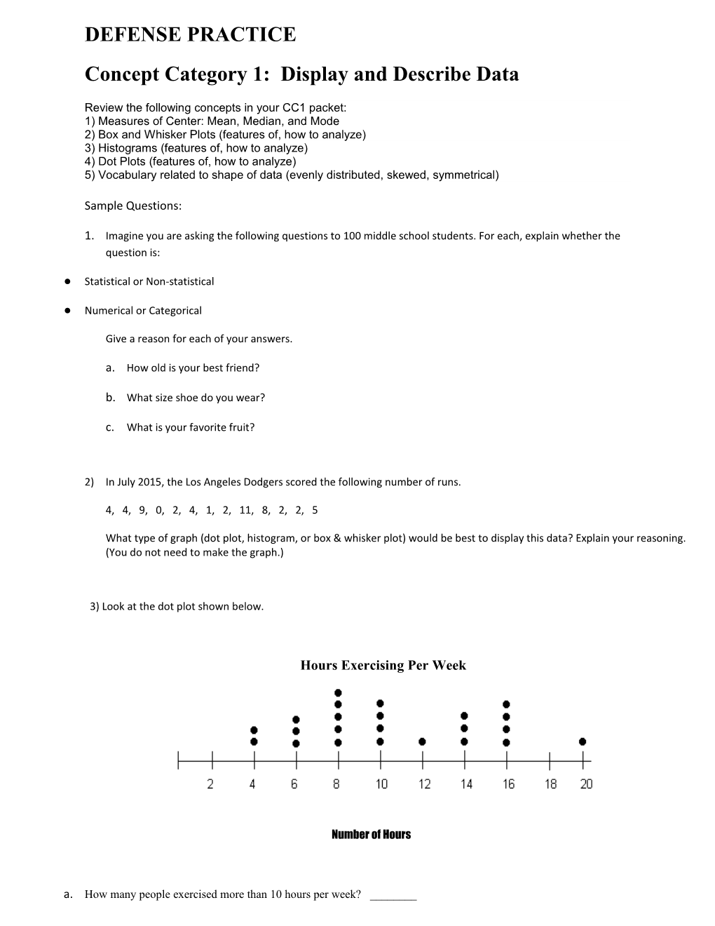 Concept Category 1: Display and Describe Data