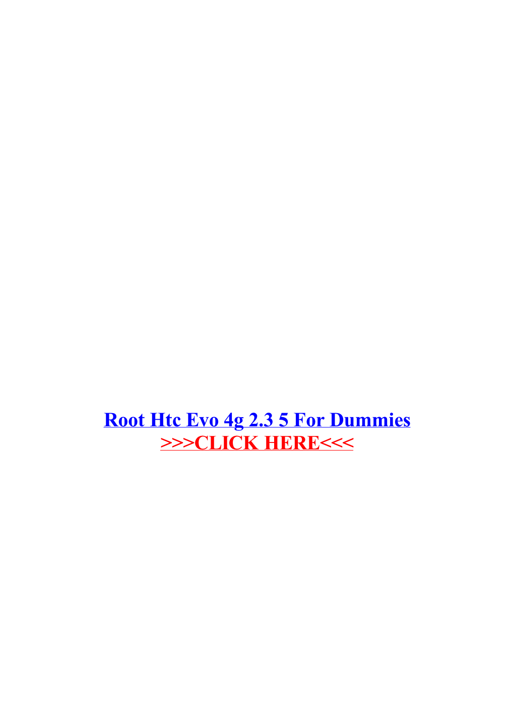 Root Htc Evo 4G 2.3 5 for Dummies