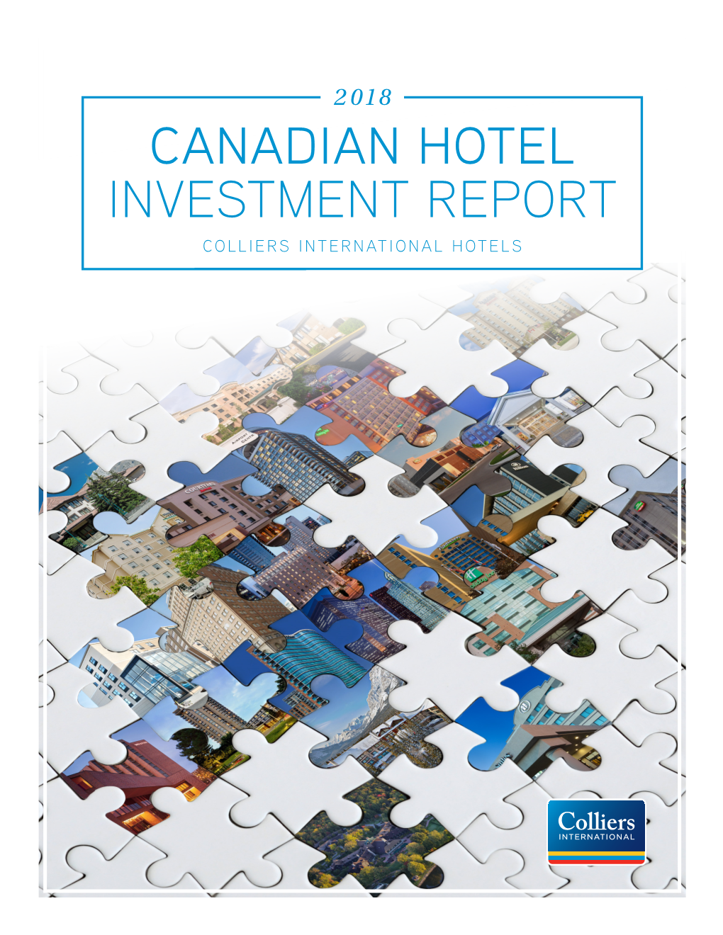 Canadian Hotel Investment Report Colliers International Hotels Introduction