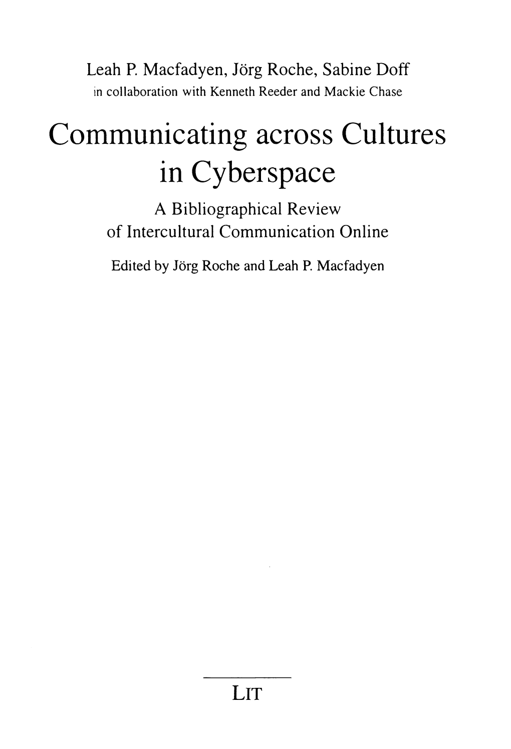 Communicating Across Cultures in Cyberspace. a Bibliographical