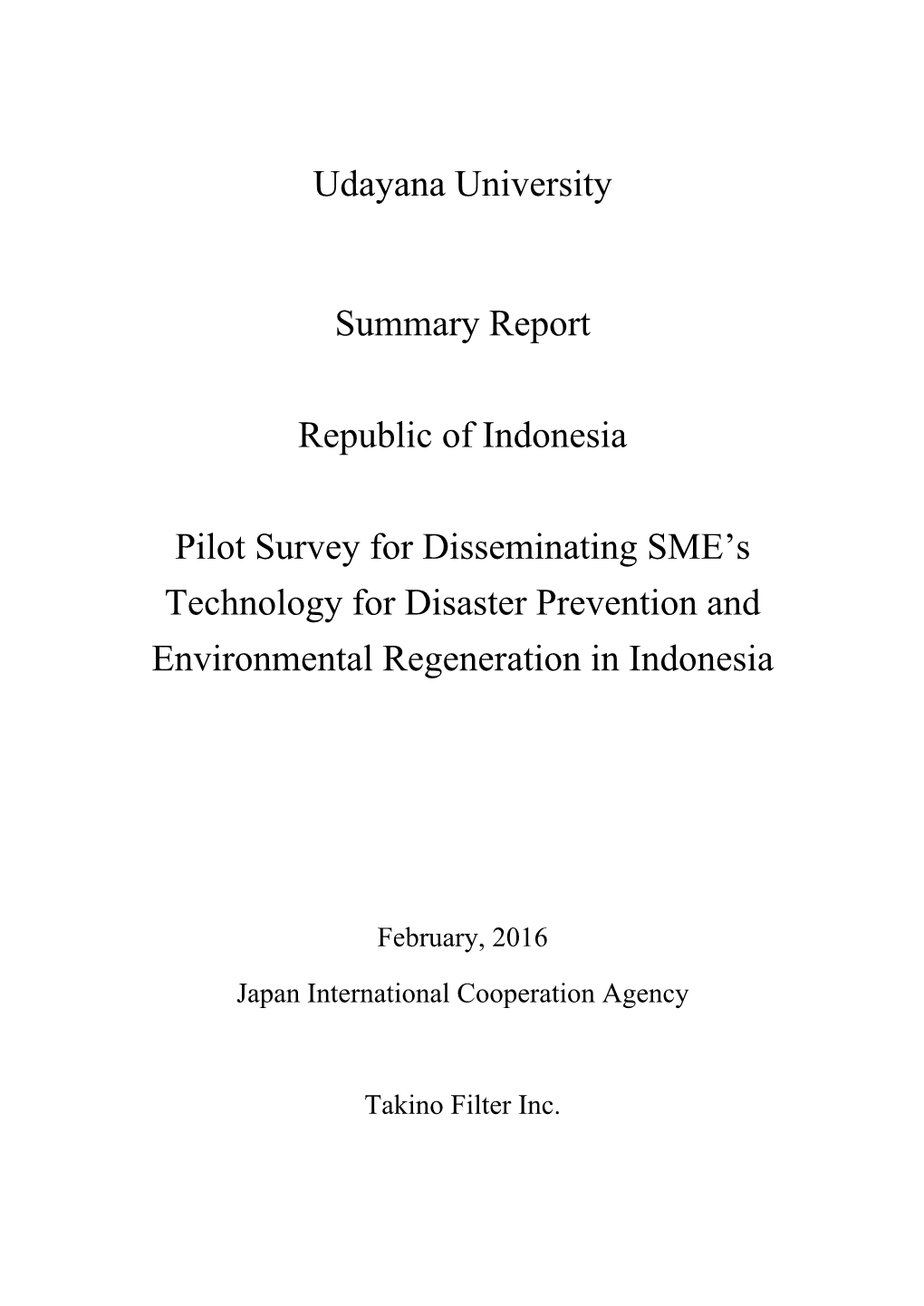 Udayana University Summary Report Republic of Indonesia Pilot Survey