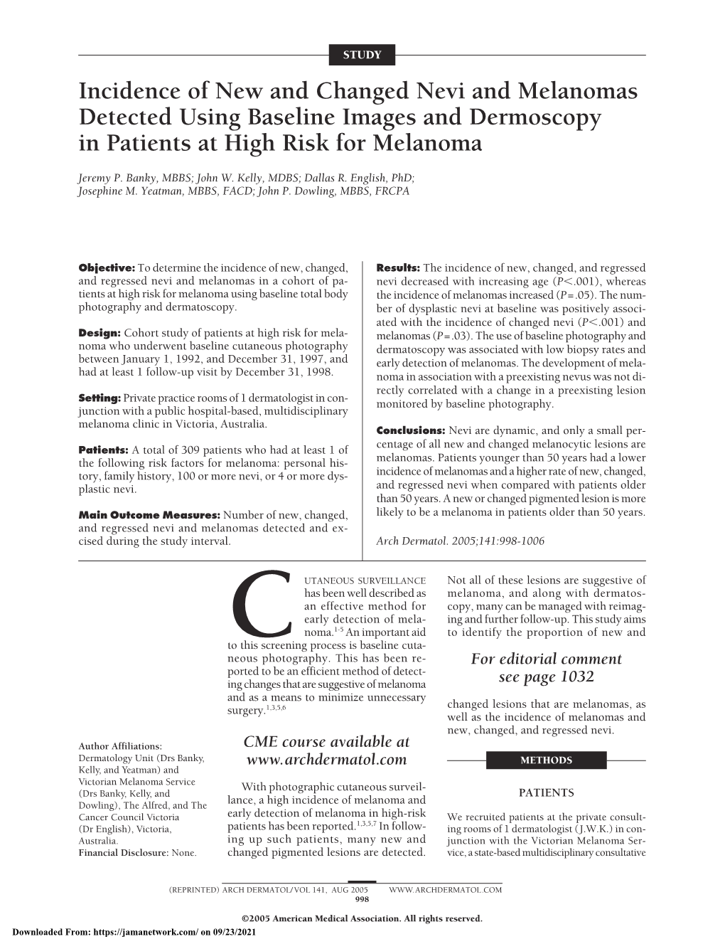Incidence of New and Changed Nevi and Melanomas Detected Using Baseline Images and Dermoscopy in Patients at High Risk for Melanoma