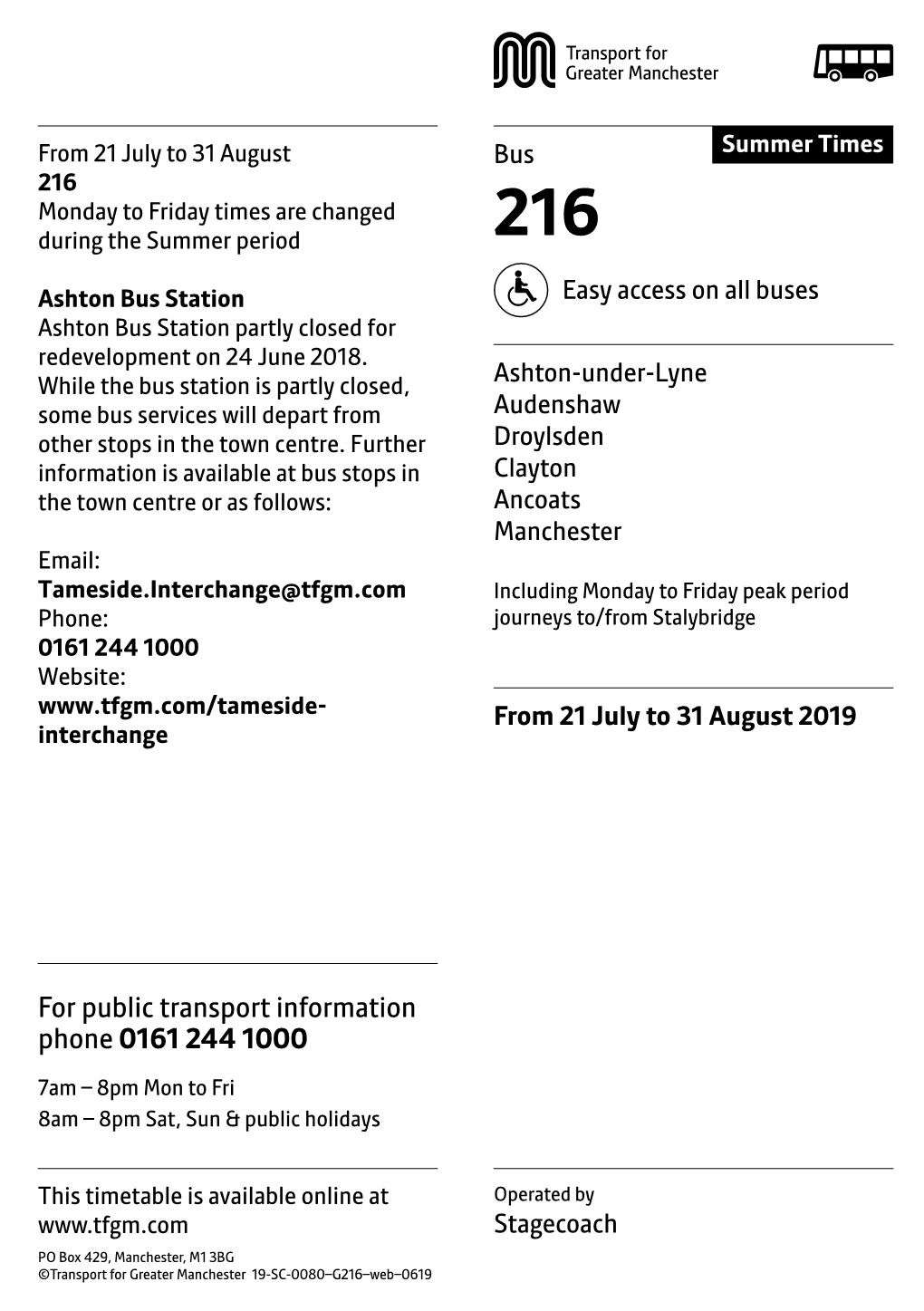 216 Monday to Friday Times Are Changed During the Summer Period 216