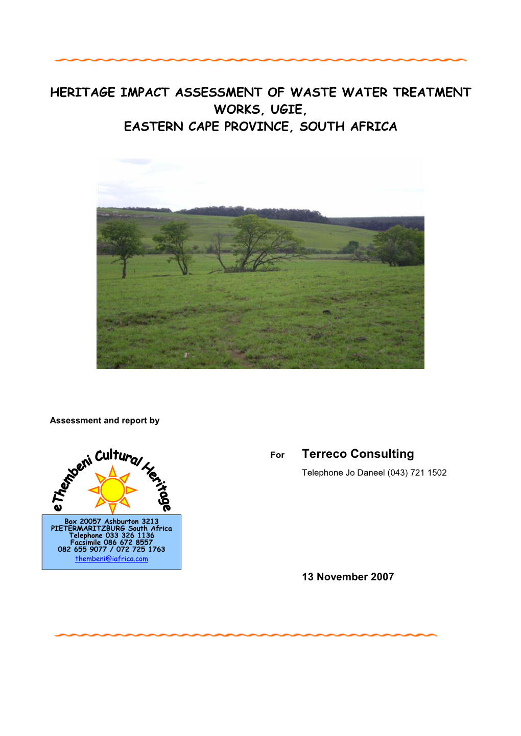 Heritage Impact Assessment of Waste Water Treatment Works, Ugie, Eastern Cape Province, South Africa