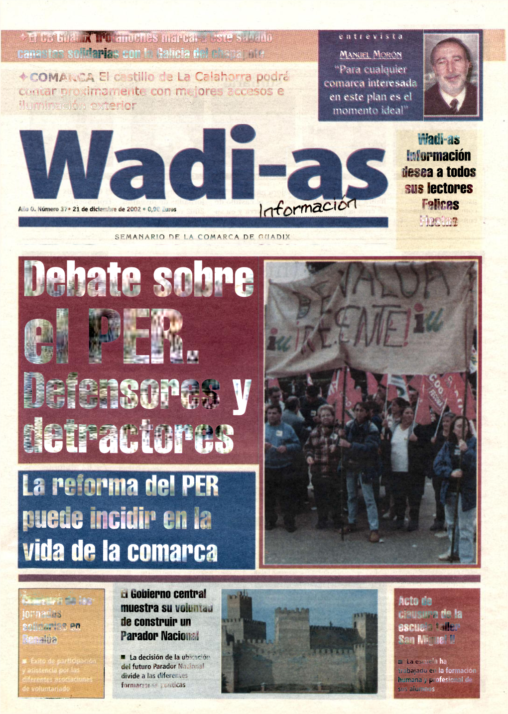 Defensores Y Detractores La Reforma Del PER Puede Incidir En La Vida De La Comarca