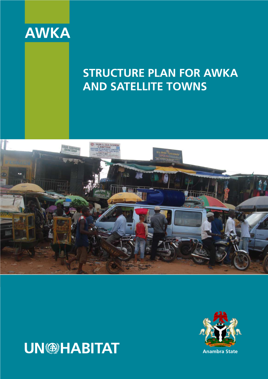 STRUCTURE PLAN for Awka and SATELLITE TOWNS