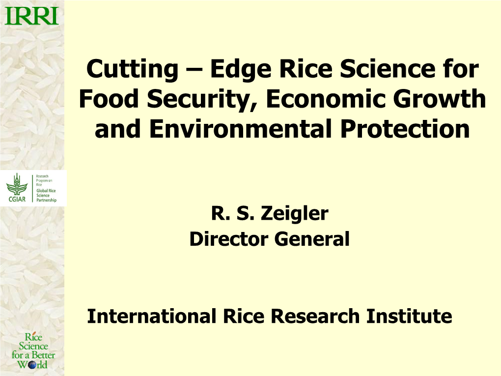 Rice Science for Food Security, Economic Growth and Environmental Protection