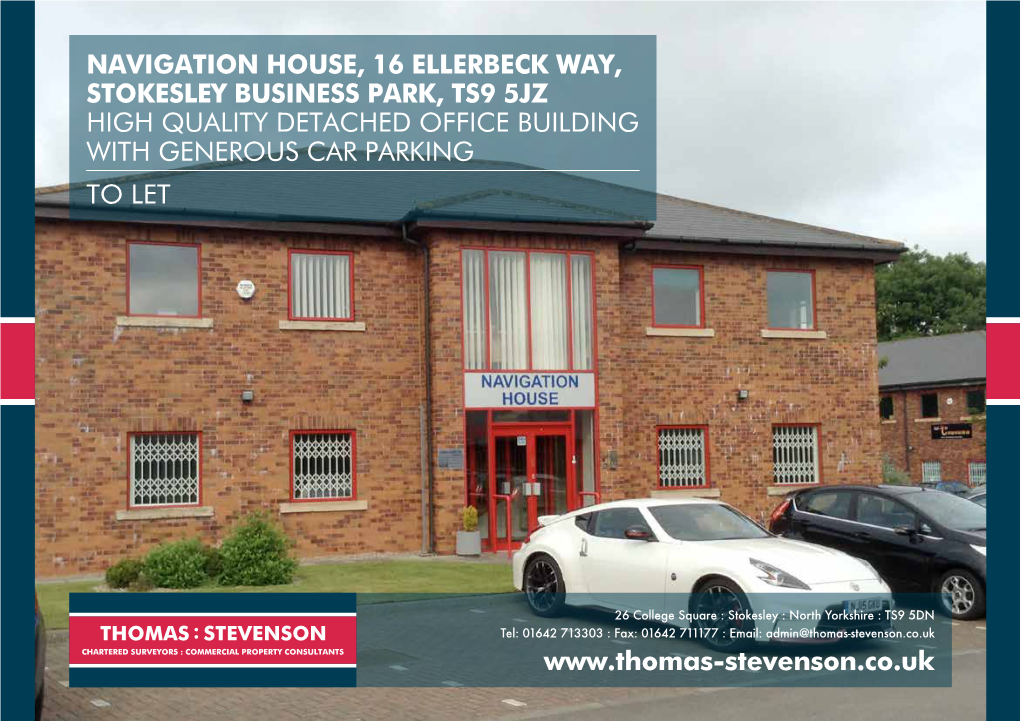 Navigation House, 16 Ellerbeck Way, Stokesley Business Park, Ts9 5Jz High Quality Detached Office Building with Generous Car Parking to Let