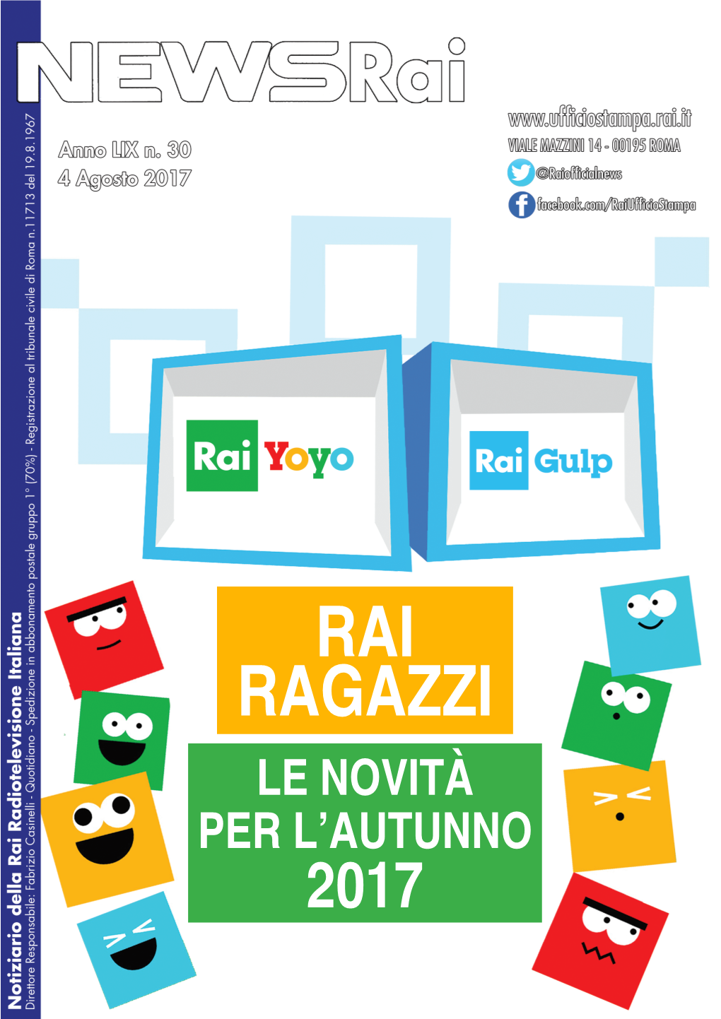 RAI RAGAZZI LE NOVITÀ PER L’AUTUNNO 2017 La Stagione Di Rai Yoyo Si Aprirà All’Insegna Di Masha E Orso