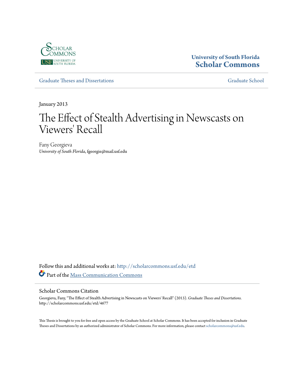 The Effect of Stealth Advertising in Newscasts on Viewers' Recall" (2013)