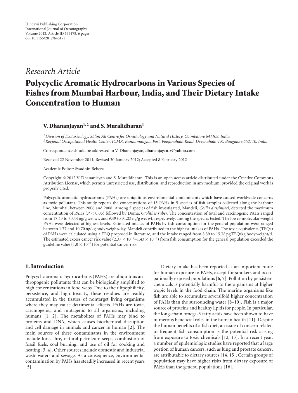 Research Article Polycyclic Aromatic Hydrocarbons in Various Species of Fishes from Mumbai Harbour, India, and Their Dietary Intake Concentration to Human