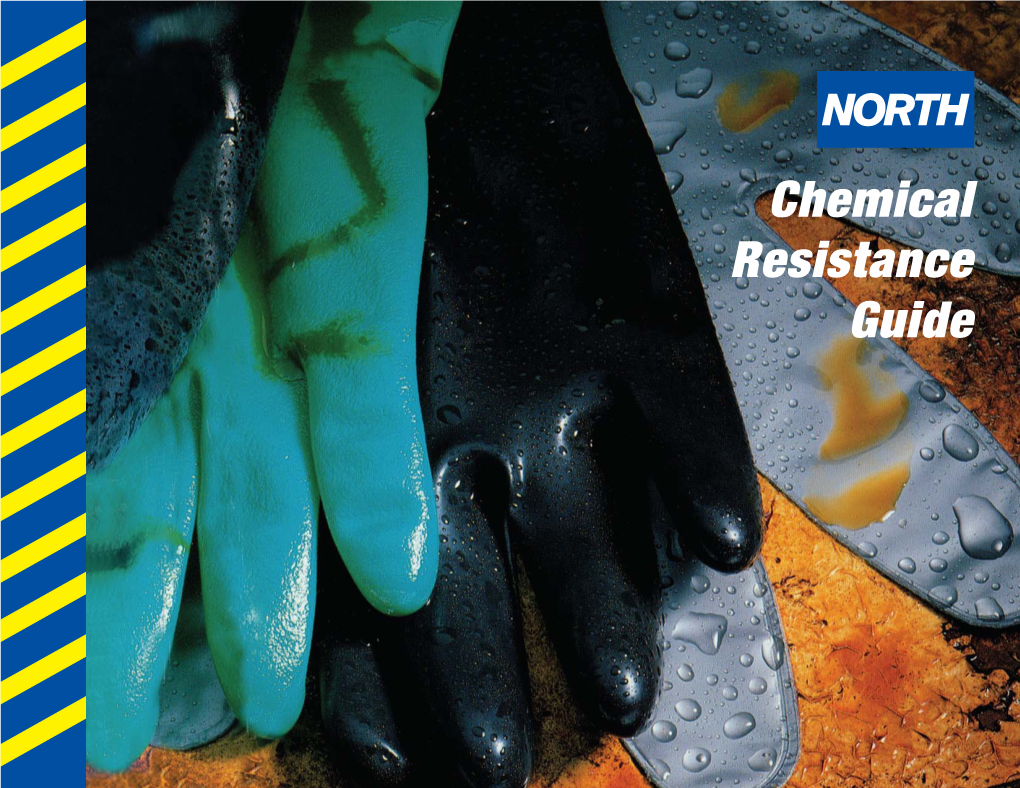 Chemical Resistance Guide CHEMICAL RESISTANCE GUIDE