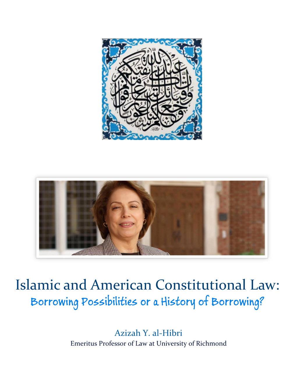 Islamic and American Constitutional Law: Borrowing Possibilities Or a History of Borrowing?