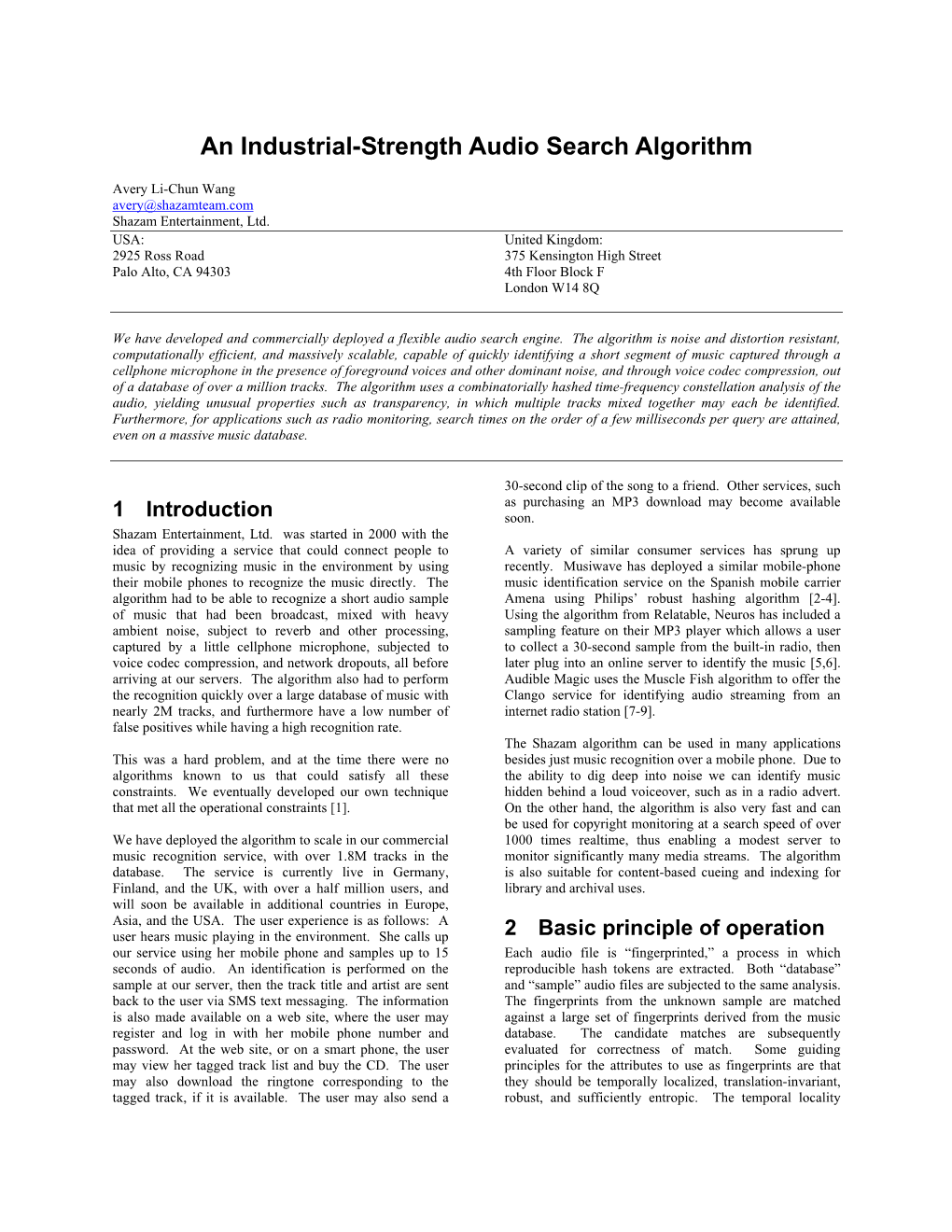 An Industrial-Strength Audio Search Algorithm