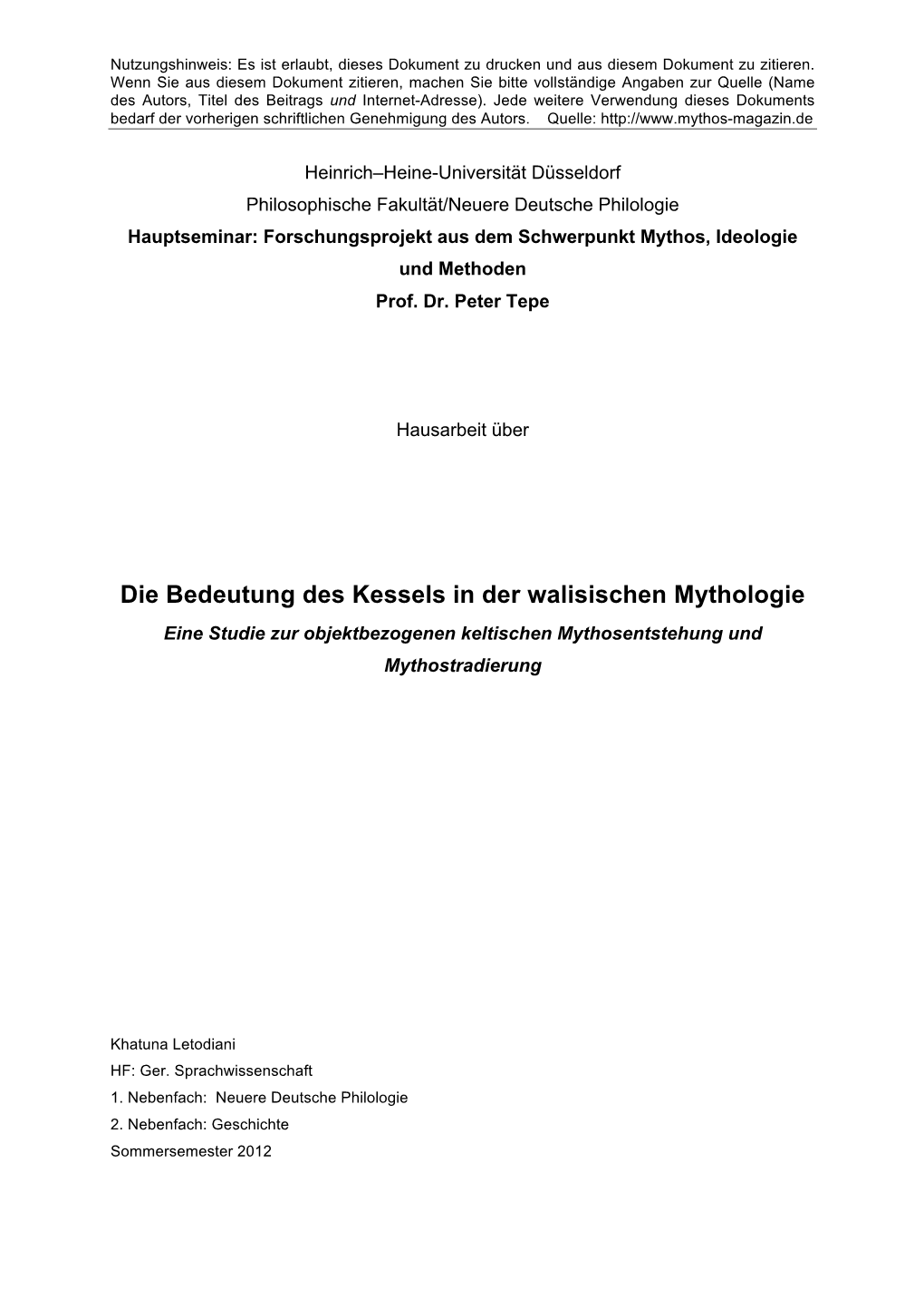 Die Bedeutung Des Kessels in Der Walisischen Mythologie Eine Studie Zur Objektbezogenen Keltischen Mythosentstehung Und Mythostradierung