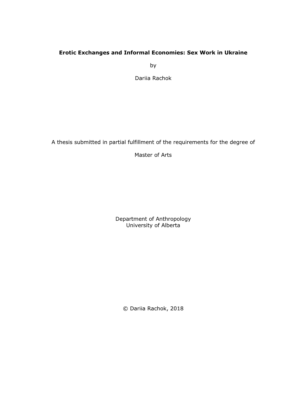 Sex Work in Ukraine by Dariia Rachok a Thesis Submitted in Partial Fulfillment Of