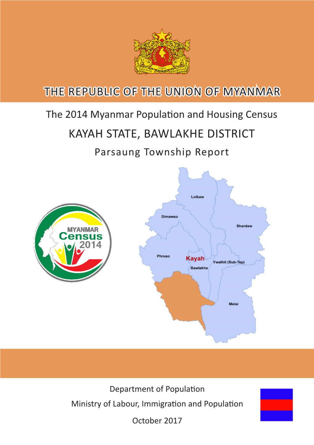 KAYAH STATE, BAWLAKHE DISTRICT Parsaung Township Report