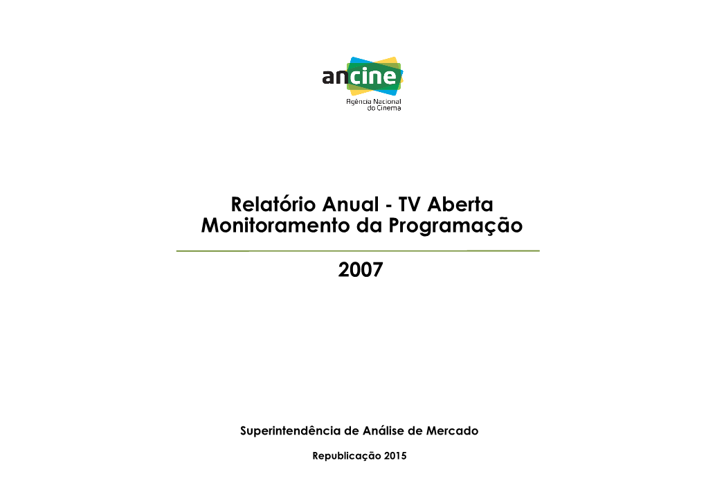 Relatório Anual - TV Aberta Monitoramento Da Programação