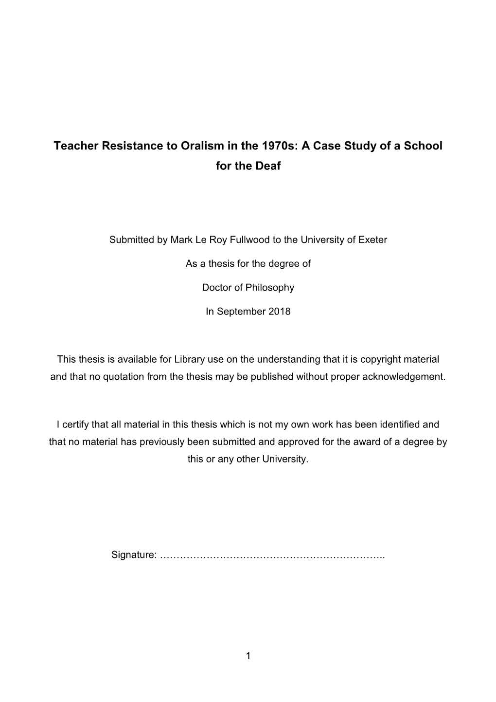Teacher Resistance to Oralism in the 1970S: a Case Study of a School for the Deaf