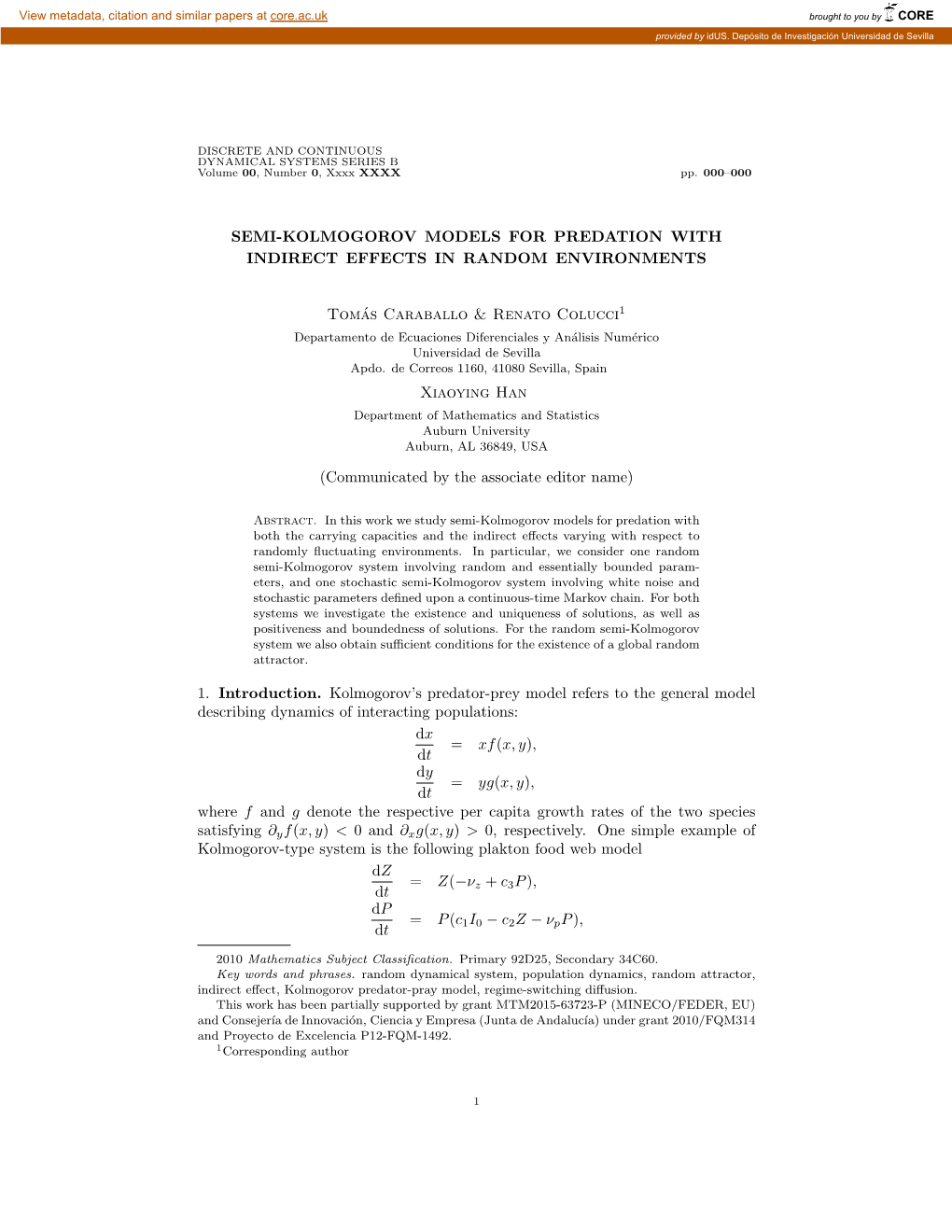 SEMI-KOLMOGOROV MODELS for PREDATION with INDIRECT EFFECTS in RANDOM ENVIRONMENTS Tomás Caraballo & Renato Colucci Xiaoying