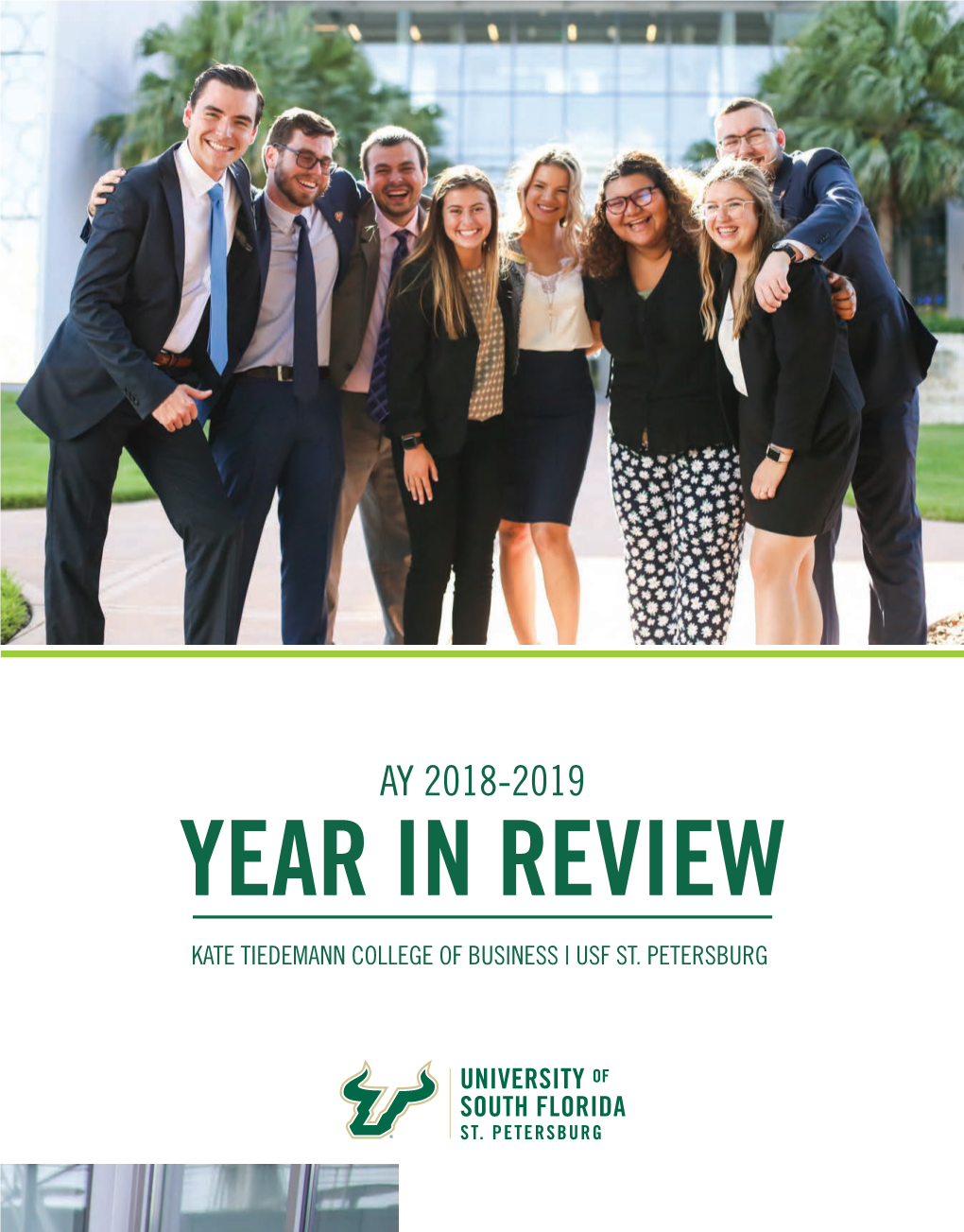 Ay 2018-2019 Year in Review Kate Tiedemann College of Business | Usf St