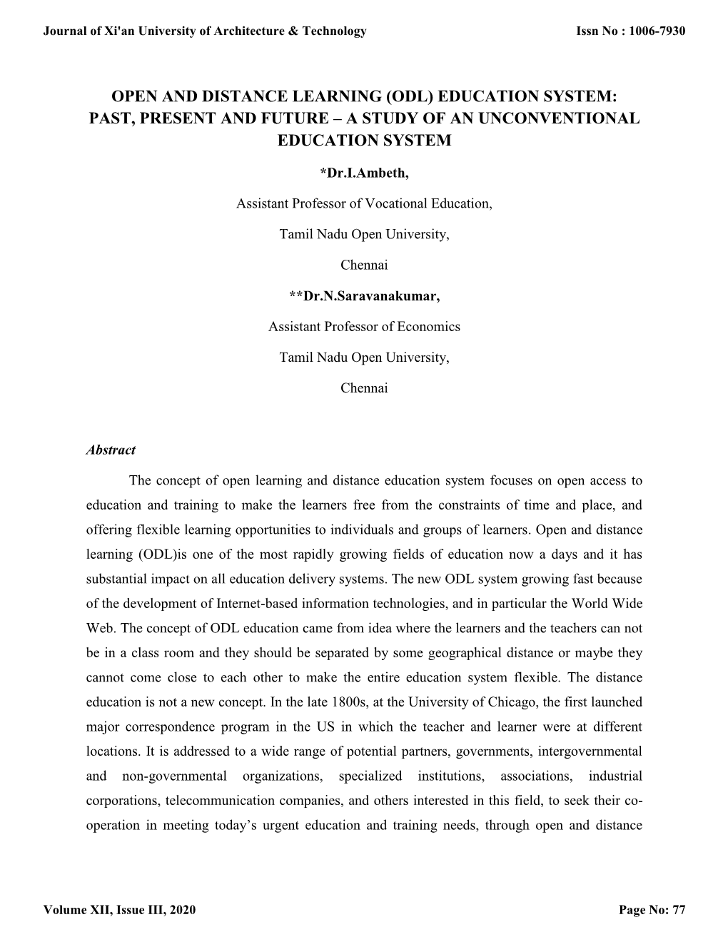 Open and Distance Learning (Odl) Education System: Past, Present and Future – a Study of an Unconventional Education System