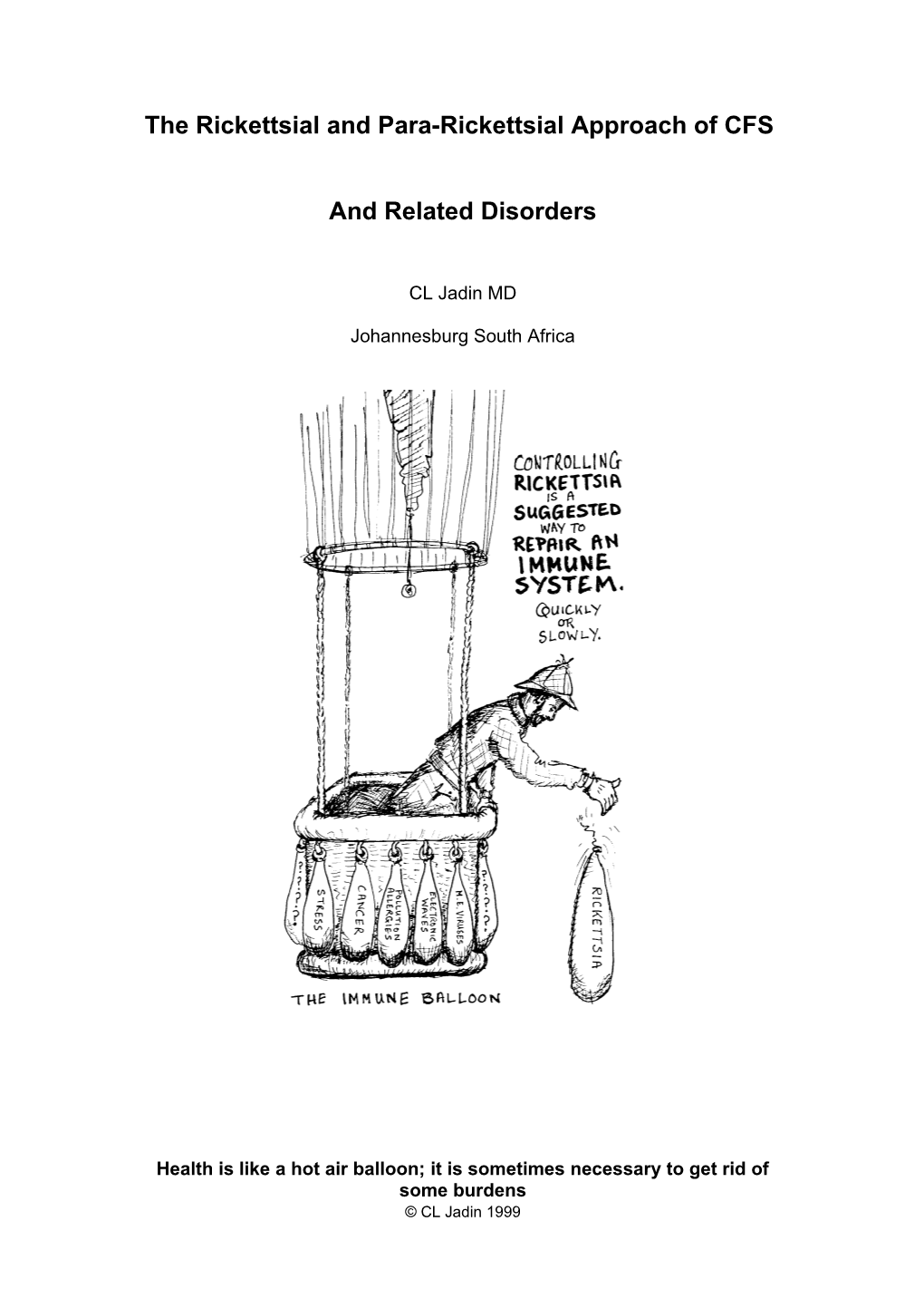 The Rickettsial and Para-Rickettsial