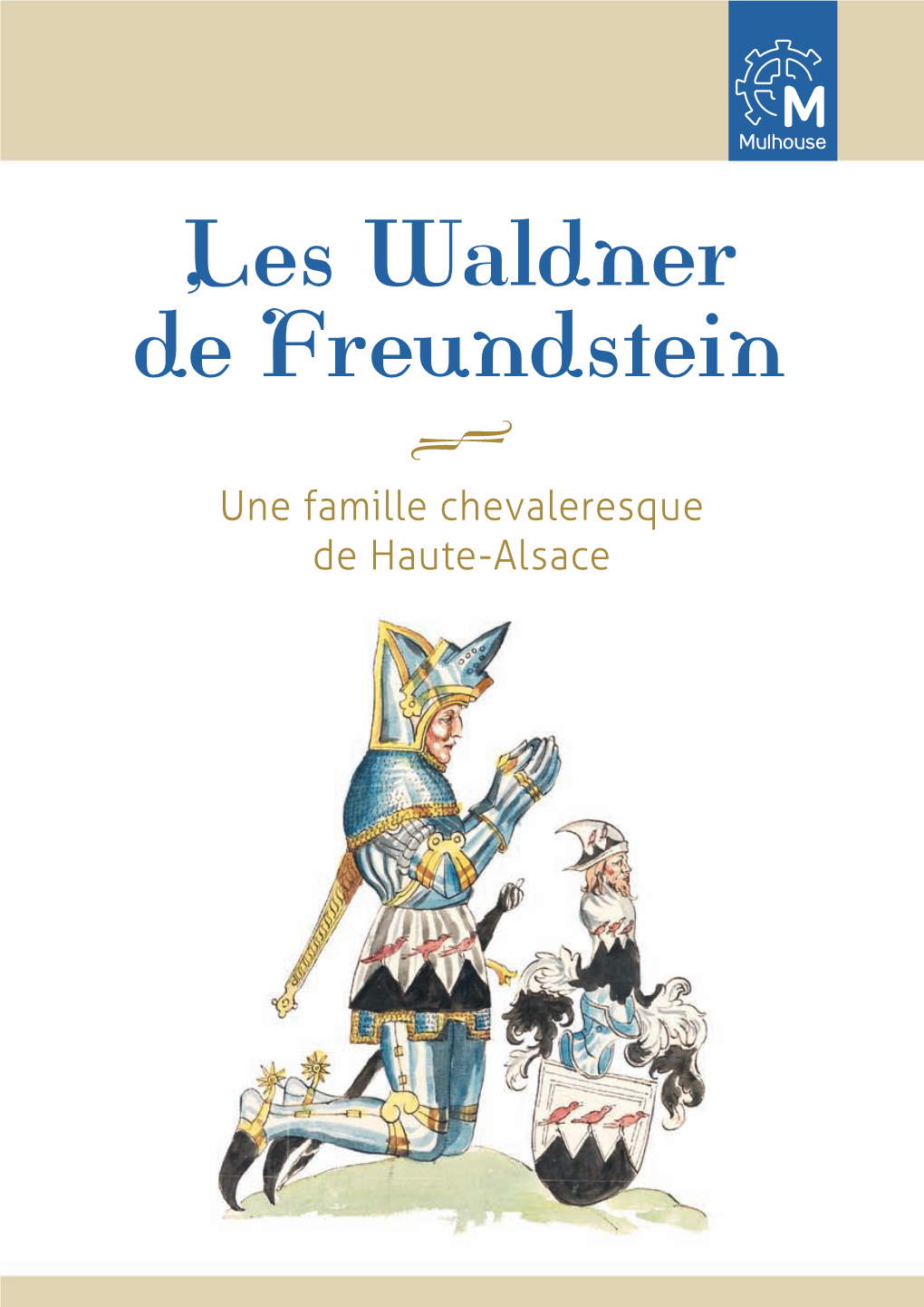 Les Waldner De Freundstein