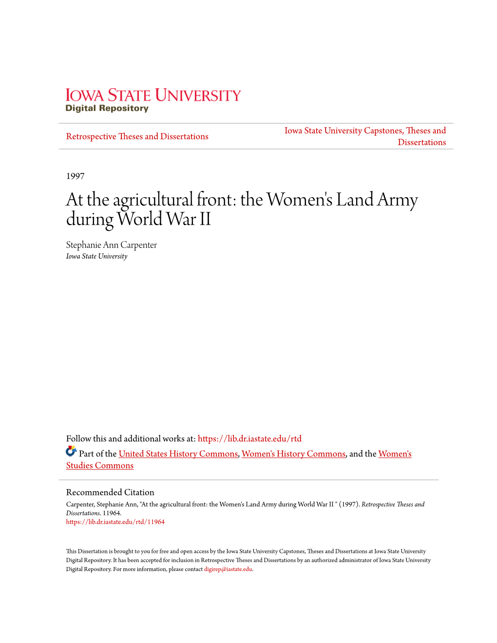 At the Agricultural Front: the Women's Land Army During World War II Stephanie Ann Carpenter Iowa State University