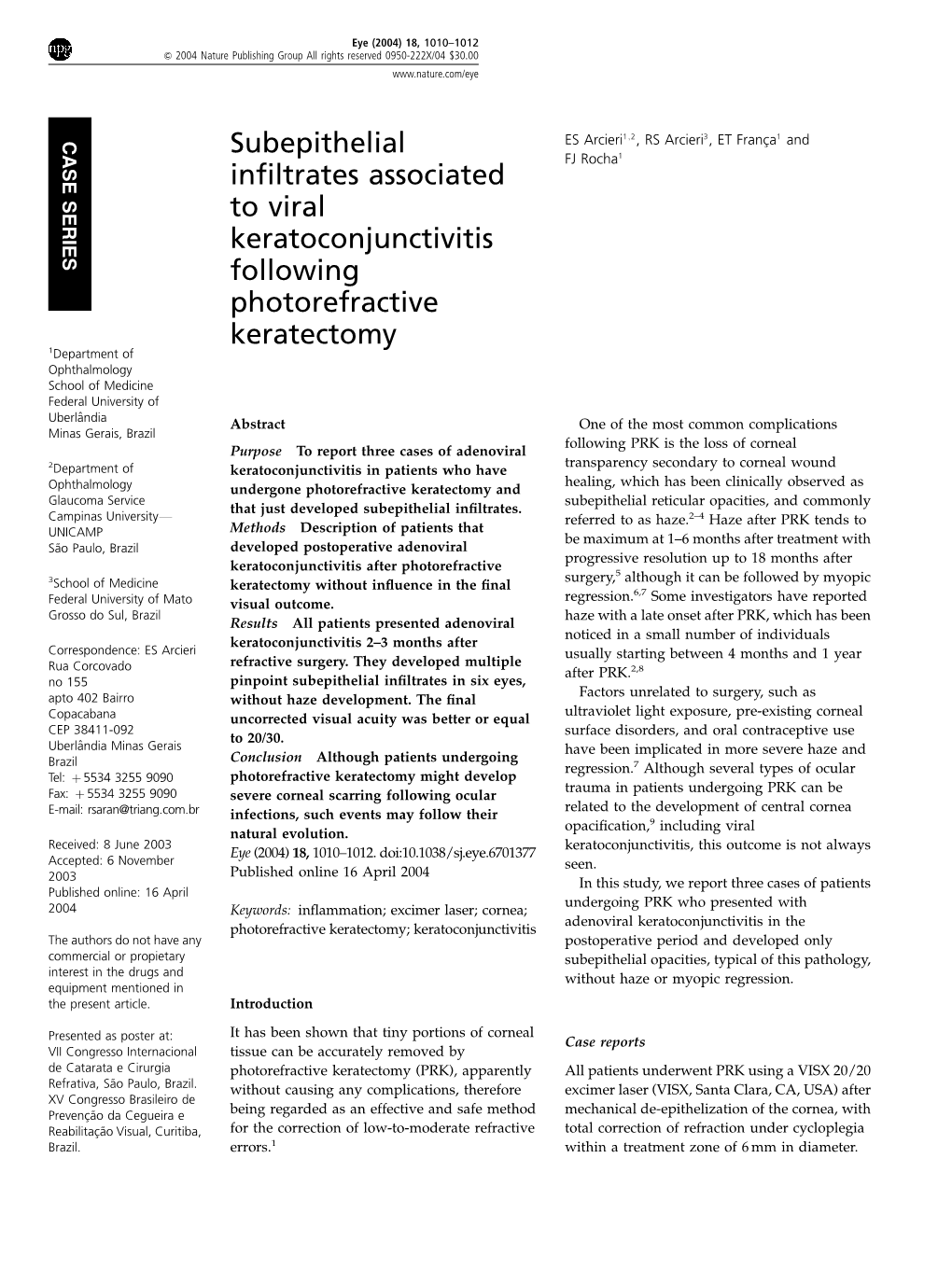 Subepithelial Infiltrates Associated to Viral Keratoconjunctivitis Following