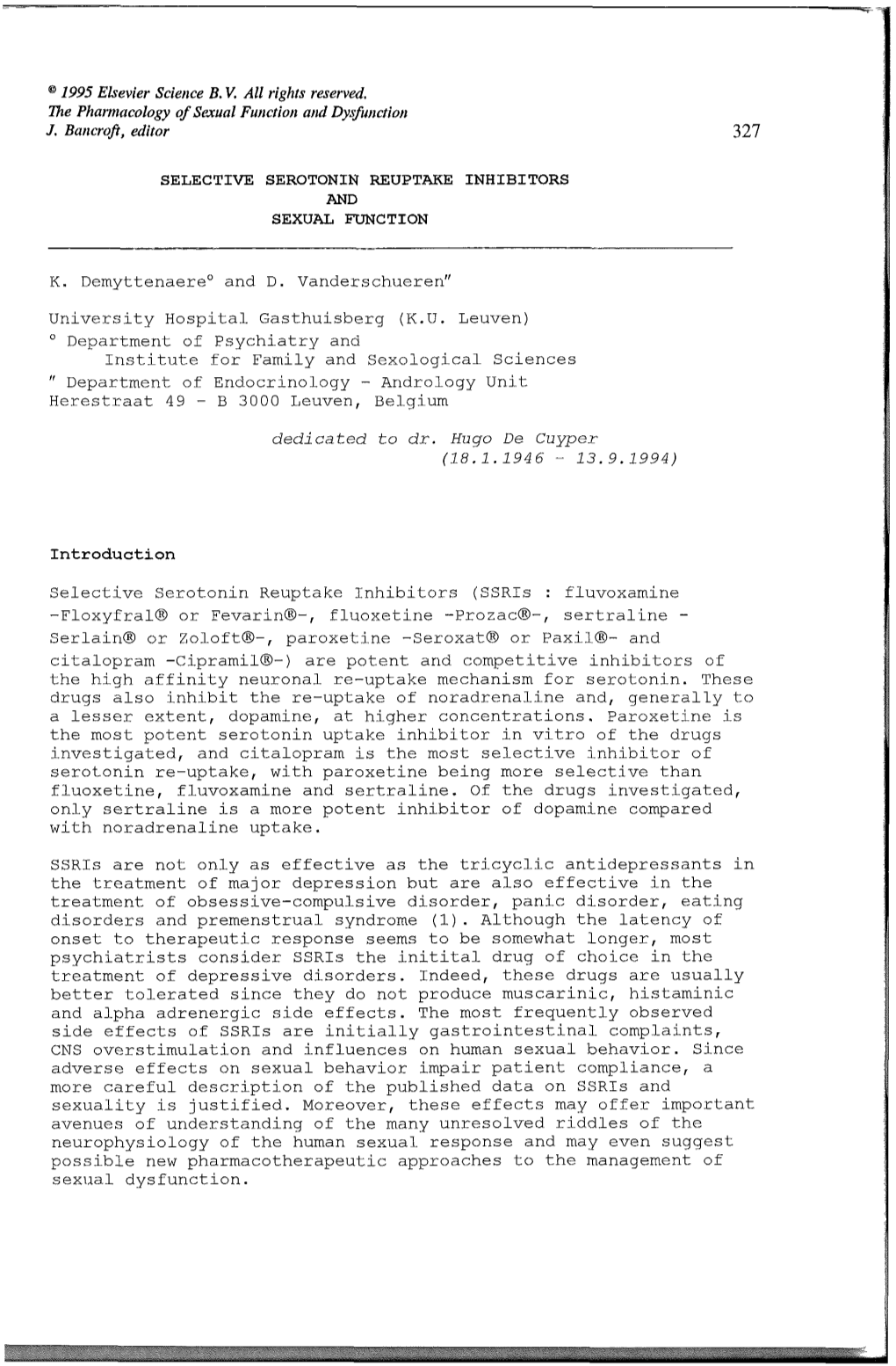 SELECTIVE SEROTONIN REUPTAKE INHIBITORS SEXUAL FUNCTION K. Demyttenaere0 and D. Vanderschueren