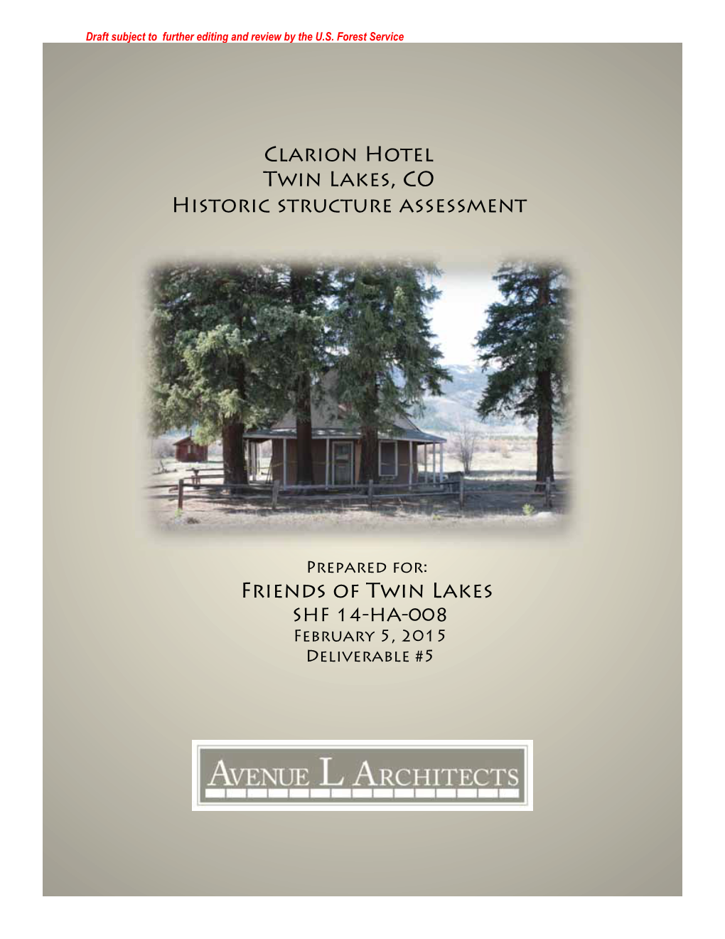 Clarion Hotel Twin Lakes, CO Historic Structure Assessment