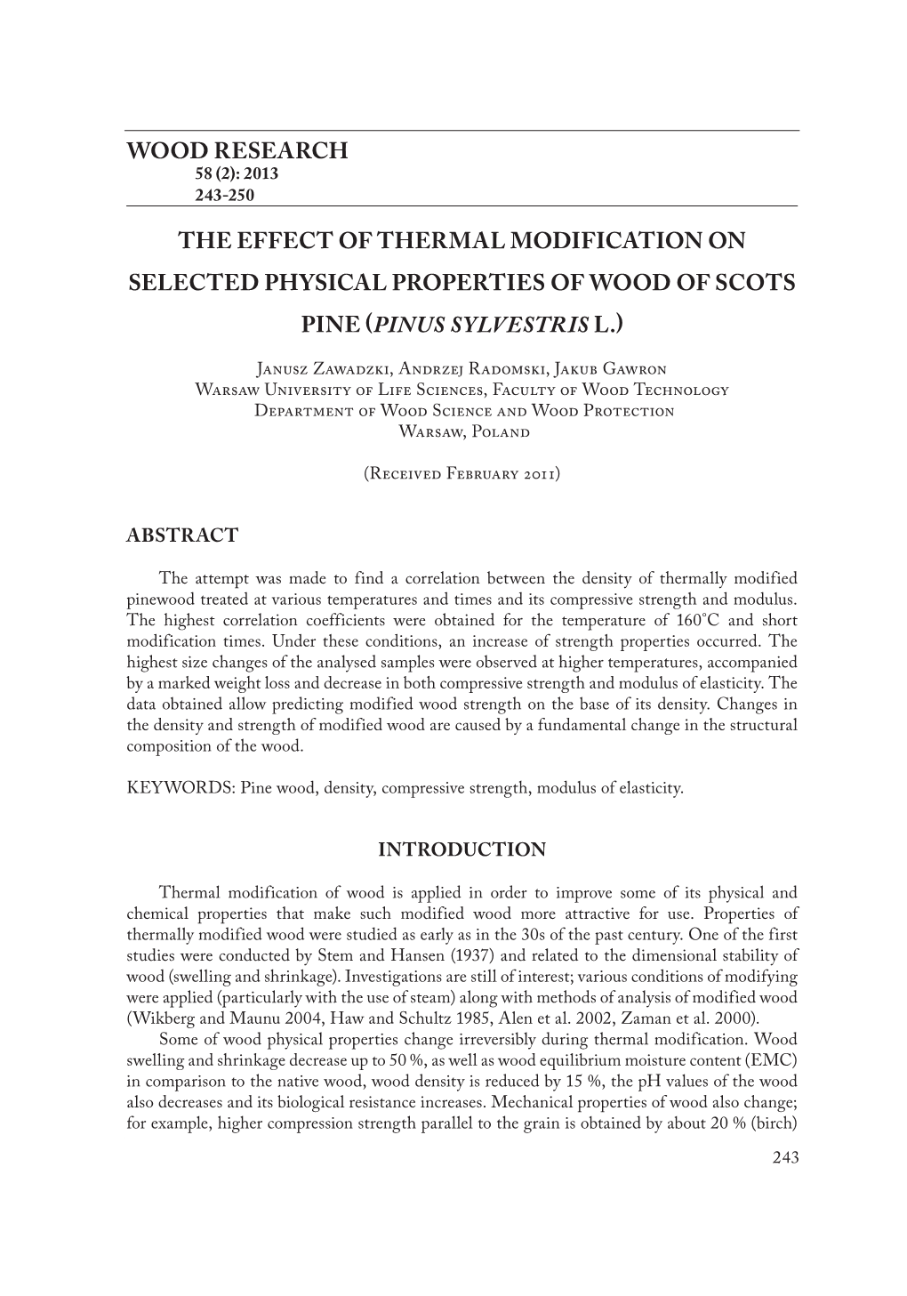 Wood Research the Effect of Thermal Modification On