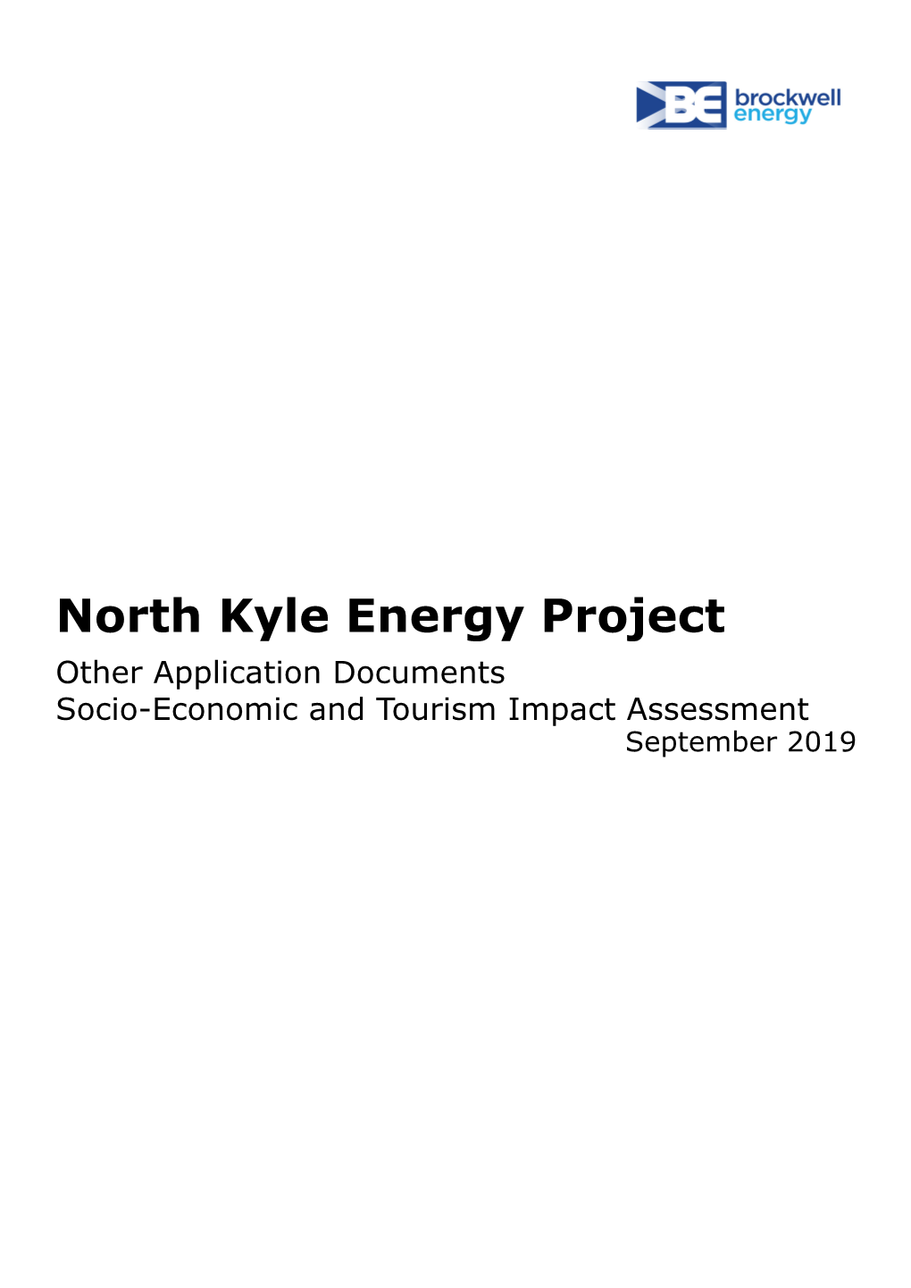 Socio-Economic and Tourism Impact Assessment: North Kyle Energy Project