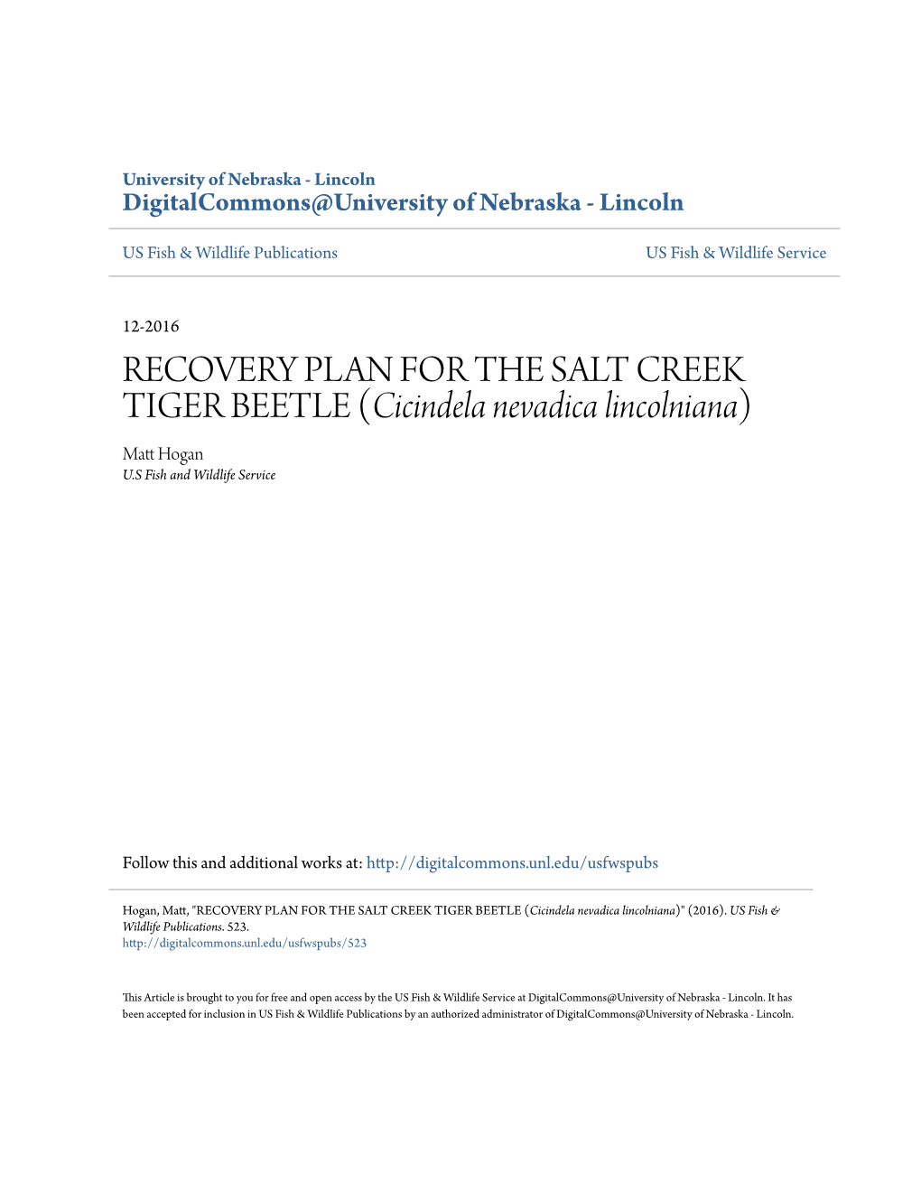 RECOVERY PLAN for the SALT CREEK TIGER BEETLE (Cicindela Nevadica Lincolniana) Matt Ogh an U.S Fish and Wildlife Service