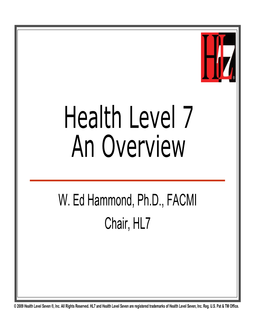 Health Level 7 an Overview