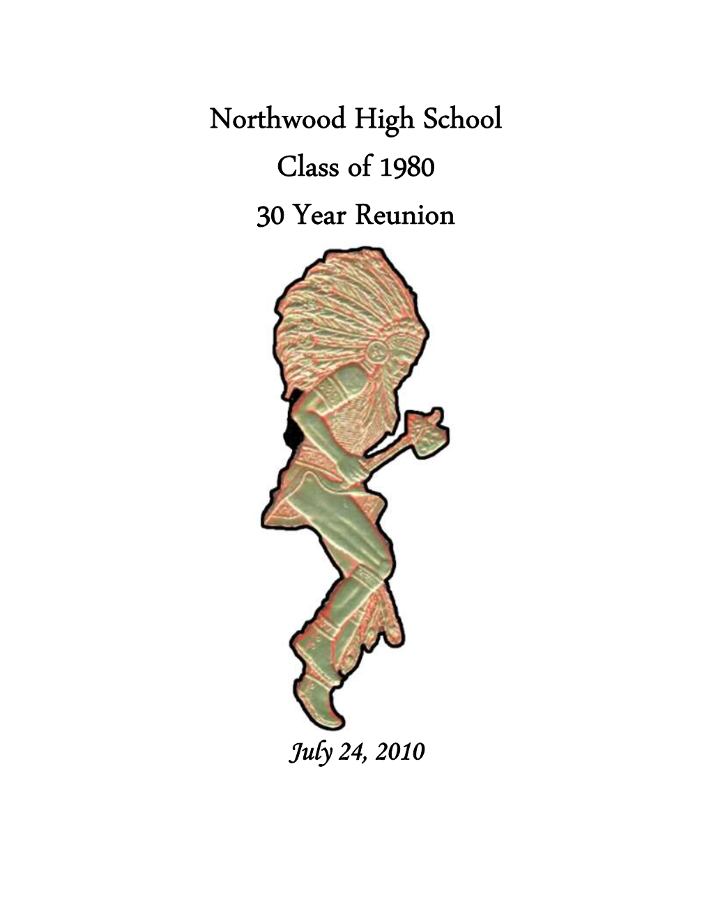 Northwood High School Class of 1980 30 Year Reunion