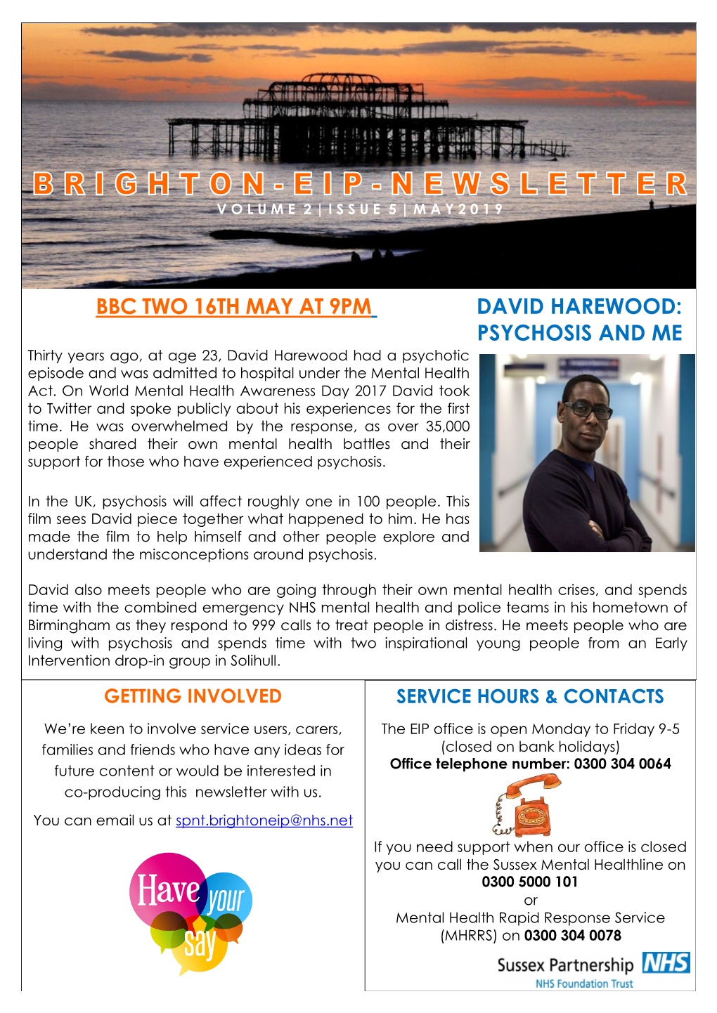 Bbc Two 16Th May at 9Pm David Harewood: Psychosis and Me