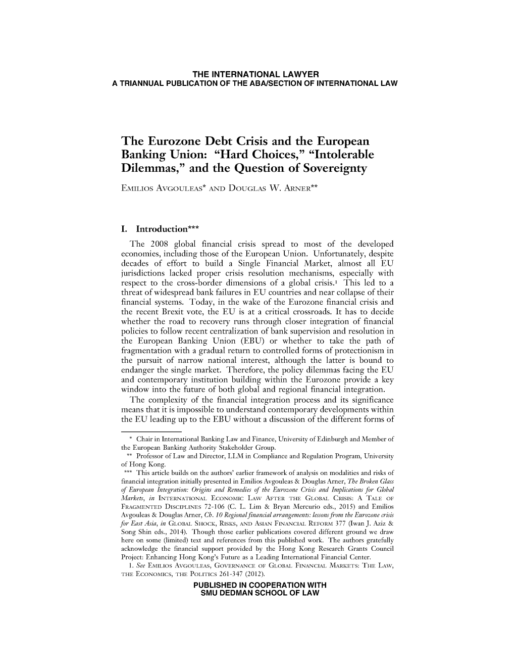 The Eurozone Debt Crisis and the European Banking Union: "Hard Choices," "Intolerable Dilemmas," and the Question of Sovereignty