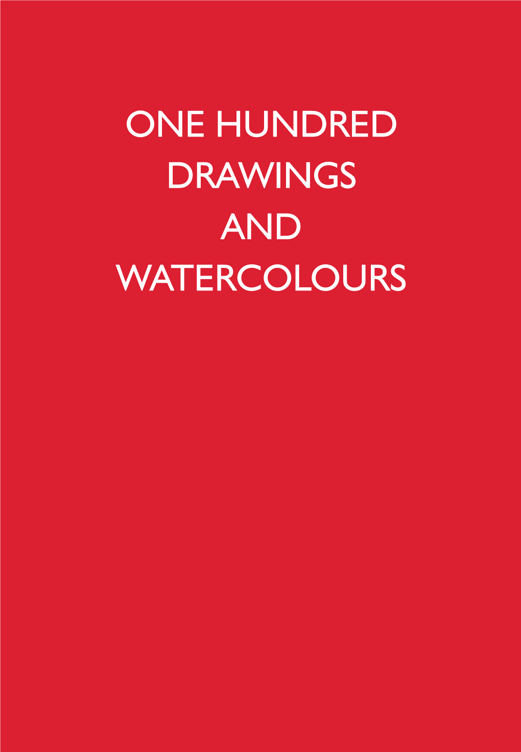 ONE HUNDRED DRAWINGS and WATERCOLOURS Dating from the 16Th Century to the 20Th Century