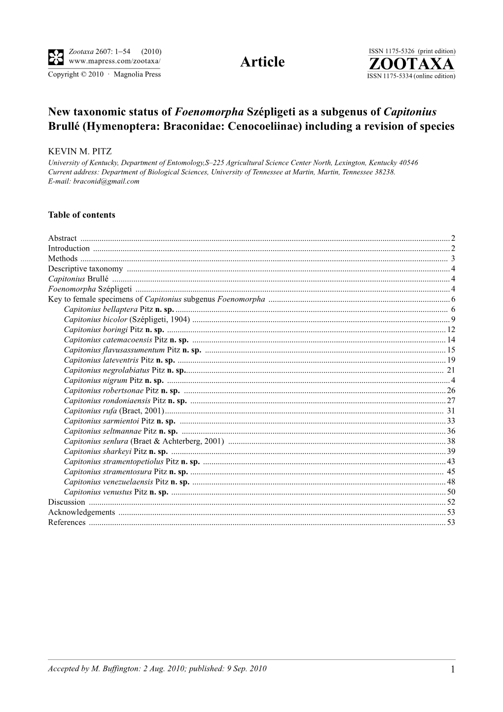 Zootaxa, New Taxonomic Status of Foenomorpha Szépligeti As A