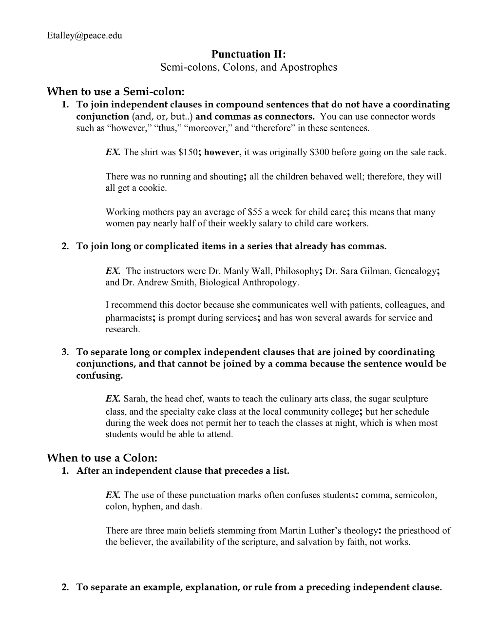 Grammar Workshop – Punctuation II: Semi-Colon, Colon, Apostrophe